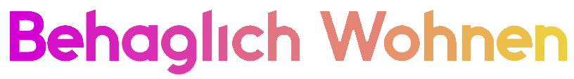 Behaglich Wohnen